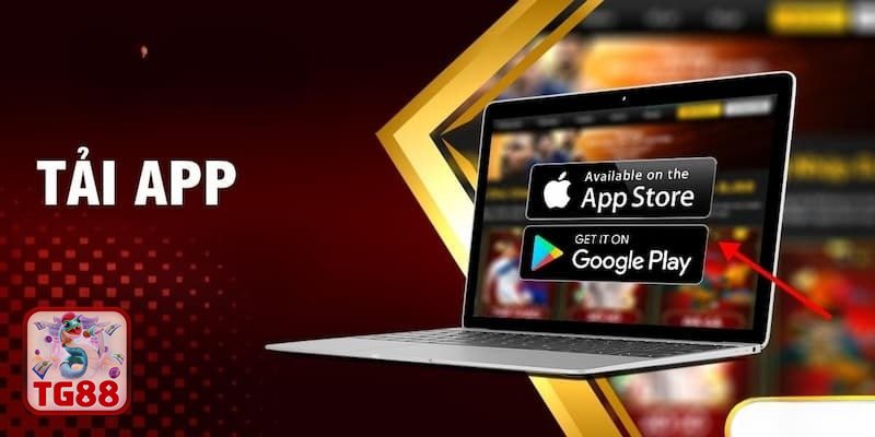 Tải App TG88 - Tải App TG88 cho Android với các bước đơn giản Tải App TG88 - Tải App TG88 cho Android với các bước đơn giản